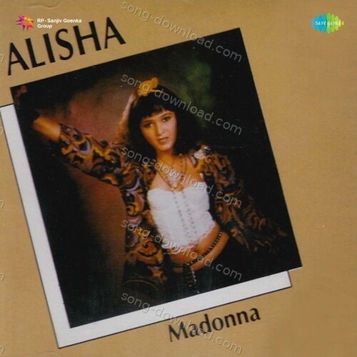 Alisha - Madonna Alisha Chinai MP3 Download